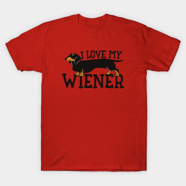 I love my Wiener T-Shirt by bubbsnugg